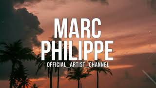 Marc Philippe - You Work Wonders (Lyric Video) Resimi