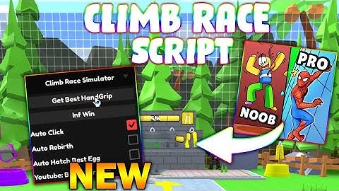 Climb Race Simulator Script | Auto Click, AutoFarm, Auto Win! (Pastebin)