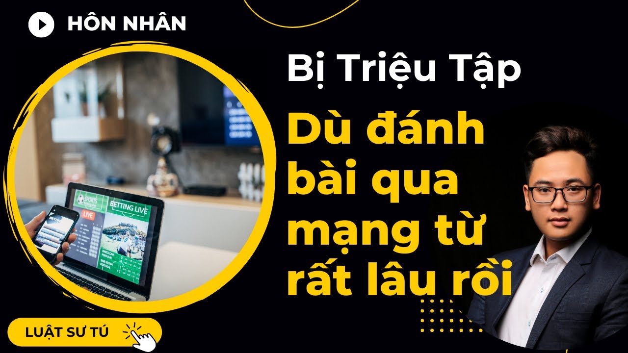 em la phu nu tap 19 Đánh bạc online từ lâu, đến nay mới bị công an bắt