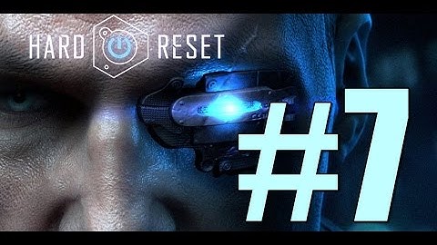 Hard Reset Redux 2016 Gameplay Walkthrough Part 7 Disable The Generators Powering The Railway