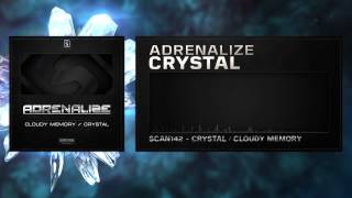 Adrenalize - Crystal (HQ Preview)