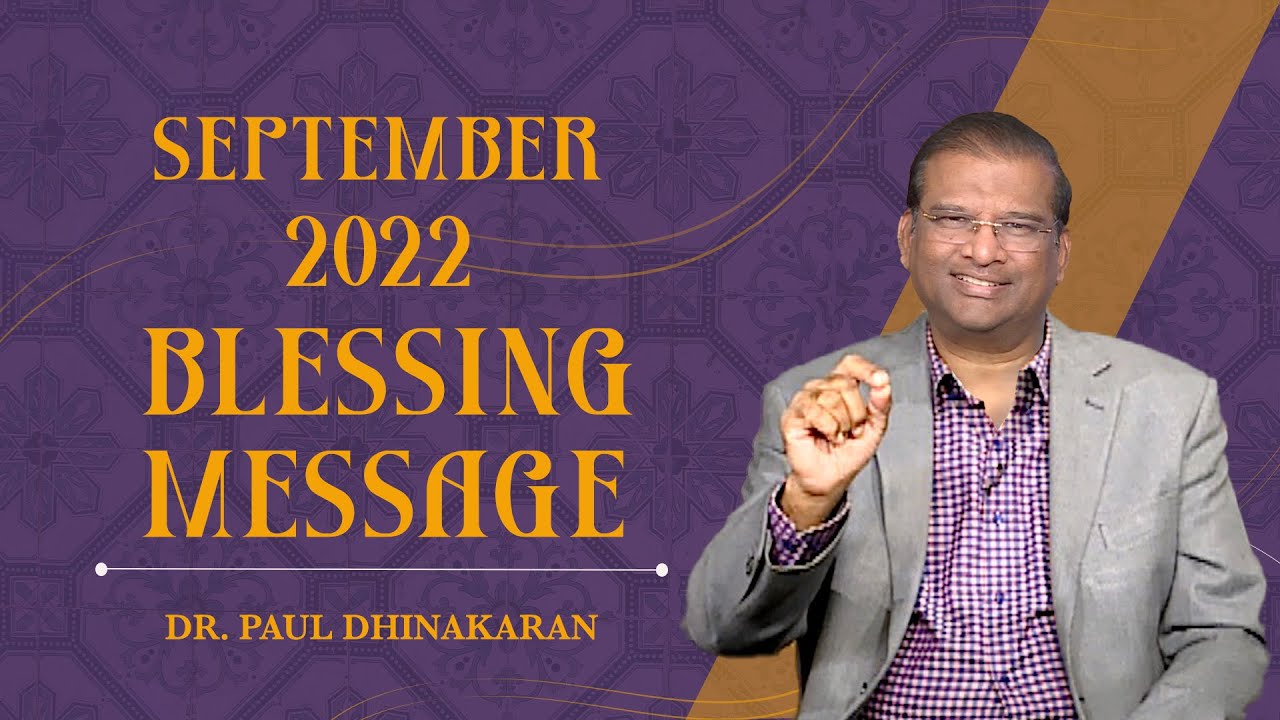 September Blessing Message 2022 | Dr. Paul Dhinakaran - YouTube