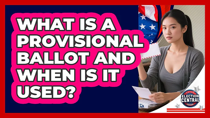What Is A Provisional Ballot And When Is It Used? - Election Central Channel