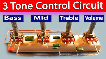 DIY Bass Treble Mid & Volume Circuit | Audio Tone Control Circuit Diagram | Easy Setup