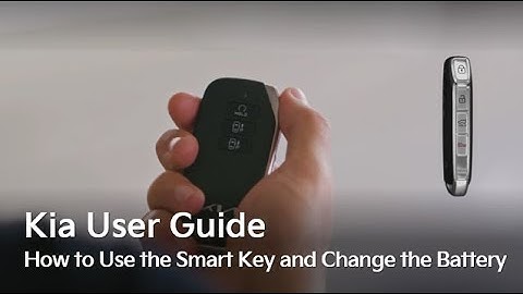 How to Use the Smart Key and Change the Battery (Applies to All Kia Models) I Kia User Guide
