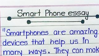 Essay On Smart Phone In English | Smartphone Essay In English | Essay Writing |