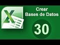 Tutorial Excel (Cap. 30) Crear Bases de Datos