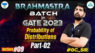BRAHMASTRA Batch For GATE 2023 | Probability of Distributions Part-02 || Lecture 09 by #GC_sir