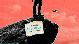 Quinten Coblentz - Too High (feat. Dru Bex)