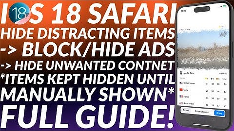iOS 18: Hide Distracting Items | Hide/Block Ads iOS 18 & Other Unwanted Content on Safari & on Web