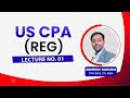 US CPA - Regulation (REG) lecture no.1 by Abhinav Raparia
