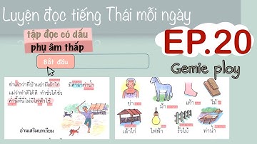 Học TIẾNG THÁI cơ bản - Tiếng Thái lớp 1 quyển 1 - EP.20