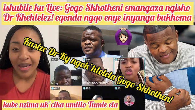 Dr Khehlelezi xpose Gogo skhotheni LIVE kicked out by Ancestors for Ukthwala wrong. Yhoo - YouTube