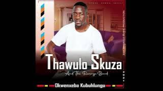 THAWULO SKUZA AND THE REVENGE BAND - UMANDLOVU