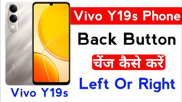 how to change back button vivo y19s | vivo y19s back button change kaise kare 