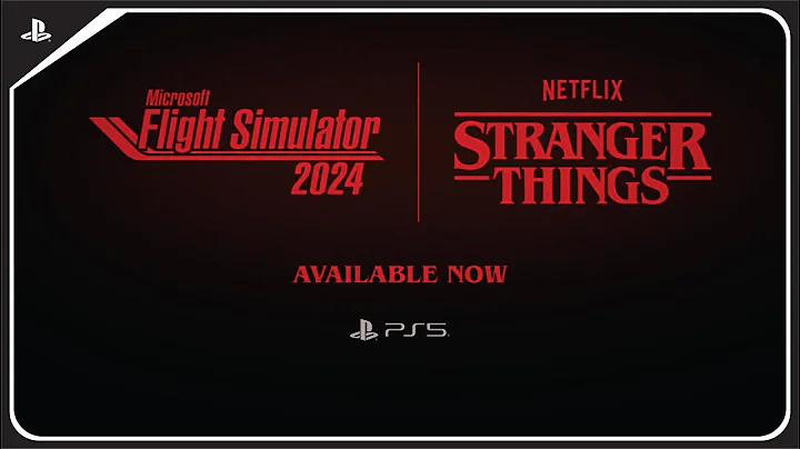 Microsoft Flight Simulator 2024   Stranger Things Expansion Trailer ｜ PS5 Games