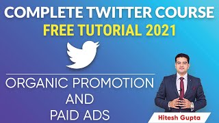 Twitter Full Information Hindi | How to use Twitter Full Tutorial | Twitter Ads | Twitter Marketing