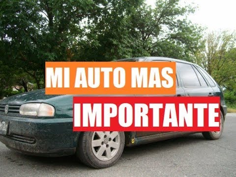 MI AUTO MAS IMPORTANTE - YouTube