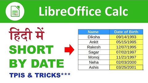 How to Sort by Date in Libreoffice calc | Date wise sorting in Libreoffice calc