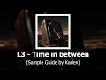 L3 - Time in between | Sample Guide