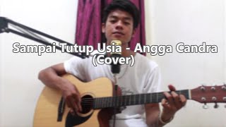 Sampai Tutup Usia - Angga Candra (Cover By April Jack)