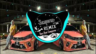 Semporna Remix-DJ PERCUMA...Aduu sayang ehh(breaklatin remix)Full Bass!!!