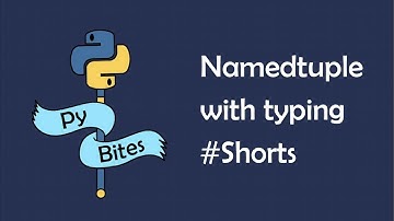 Python namedtuple with typing #Shorts