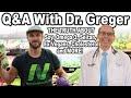 I ask dr michael greger anything qa on plant based nutrition 