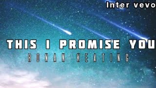 Ronan Keating- This Is Promise You (Lyric Video)