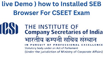 LIVE DEMO TO INSTALLED AND RUN SEB BROWSER FOR NOV 2023 EXAM