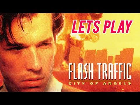 FLASH TRAFFIC - CITY OF ANGELS - Letu0027s Play [Deutsch] - Bombenstimmung in L.A.