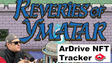 Reveries of Ymatar |  ArDrive NFT Tracker