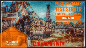 PUBG MIRAMAR PUBLIC TEST SERVER  LOOT= KILLS=DINNERS XBOX ONE X | XB1X | COMPETITIVE GAMEPLAY