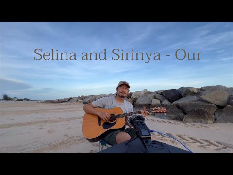 Selina and Sirinya - Our (Cover) PLATE TER