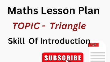 Maths micro teaching lesson plan in english|Topic Triangle |skill of introduction lesson plan maths