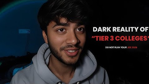 Don’t Ruin Your JEE 2026: The Harsh Reality of Tier 3 Colleges