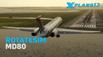 Rotate MD 80 Pro for X-Plane 12 | KPHL-KBOS