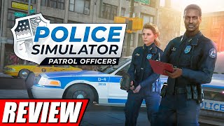 REVIEW | POLICE SIMULATOR PATROL OFFICERS screenshot 3