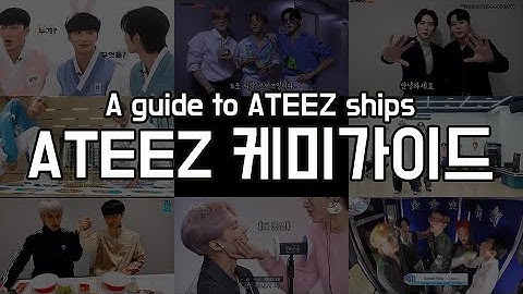 [ENG SUB] a Guide to ATEEZ ships
