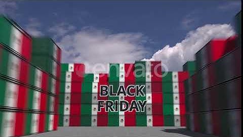 Containers with BLACK FRIDAY Text and Flags of Mexico | Motion Graphics - Envato elements