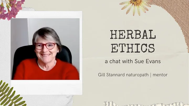 Herbal Ethics with Sue Evans