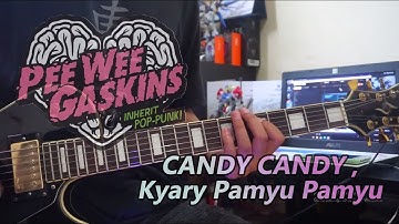 Pee Wee Gaskins - Candy Candy (きゃりーぱみゅぱみゅ) - Guitar Cover