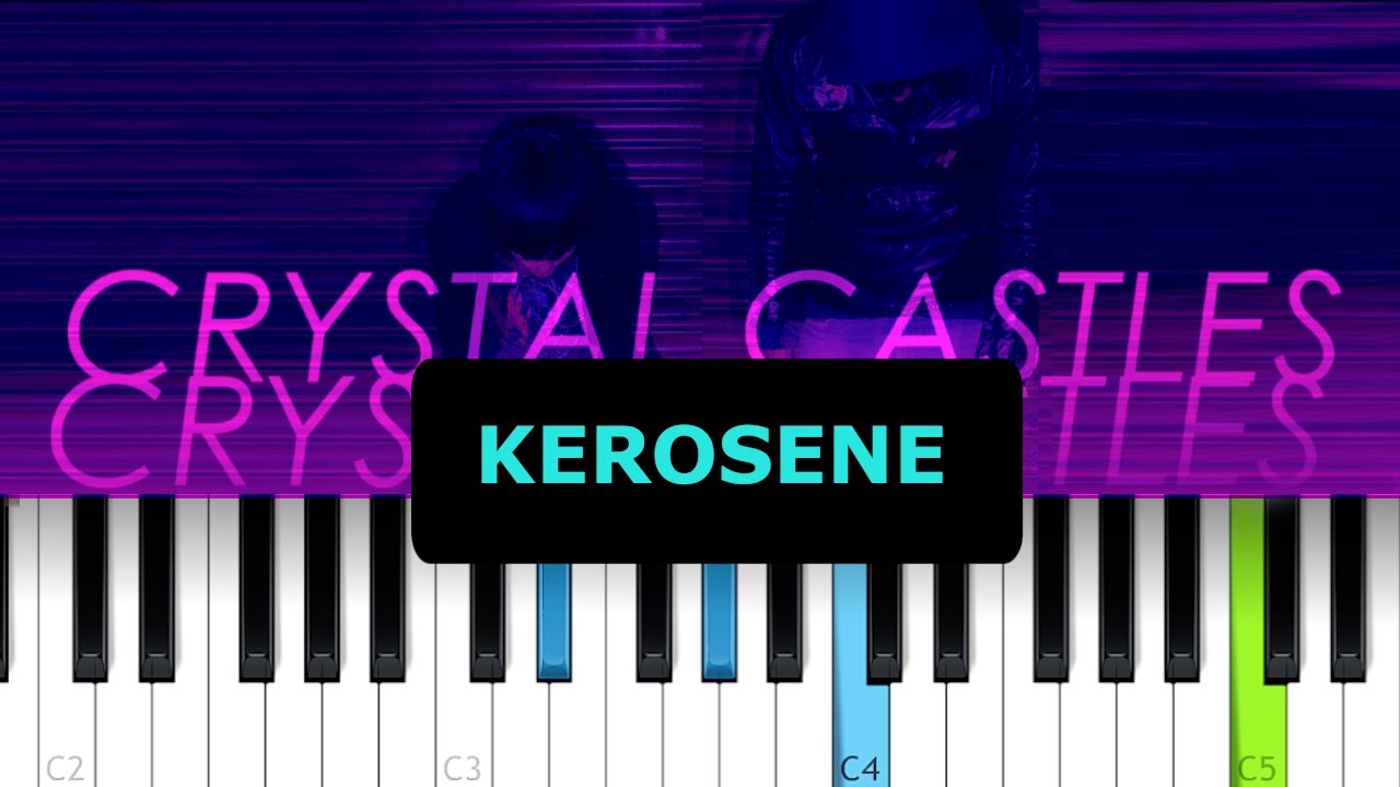 Песня transgender crystal. Kerosene Crystal Castles. Crystal Castles Kerosene Ноты. Crystal Castles Kerosene Ноты для фортепиано. Kerosene Crystal Castles Ноты на пианино.