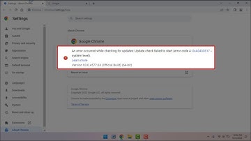How to Fix Google Chrome An Error Occurred While Checking for Update (error code 40xA0430817)