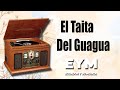 El taita del guagua msica ecuatoriana lo mejor