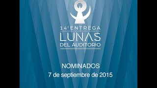 Nominados 14a entrega de Lunas del Auditorio