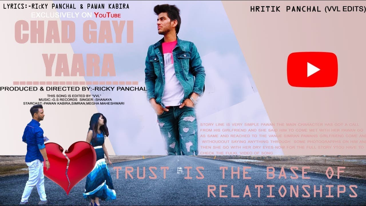 CHHAD GAYI YAARA (Shanaya) | RICKY PANCHAL | PAWAN KABIRA | LATEST SONG 2019 | HRITIK PANCHAL VVL