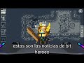 Noticias #3 - Bit heroes