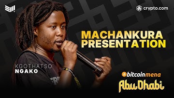 Machankura Presentation w/ Kgothatso Ngako | Bitcoin MENA 2025