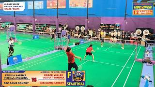UBC OPEN 2026 SEASON 2 F#30 SF FRISILIA PRICILIA (BSC SAMS BAKERY) VS GRACE OLIVIA (BSC SAMS BAKERY)